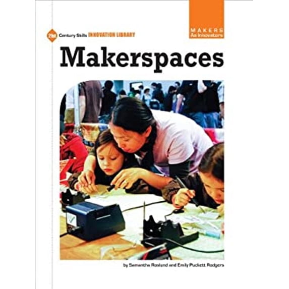 Pre-Owned Makerspaces (Library Binding) 1624311415 9781624311413