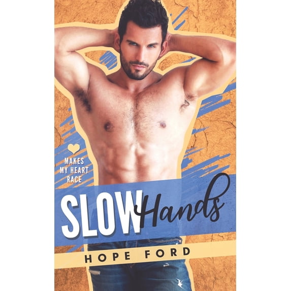 Makes My Heart Race Slow Hands, Book 3, (Paperback)
