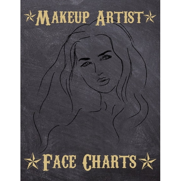 Makeup Artist Face Charts : Makeup cards to paint the face directly on paper with real make-up - Ideal for: professional make-up artists, vloggers and cosplay influencers - 150 cards - Size 8,5x11 (Paperback)