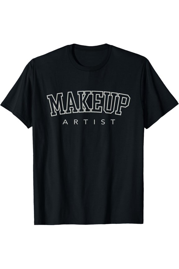 Makeup Artist MUA Makeup Artist T-Shirt