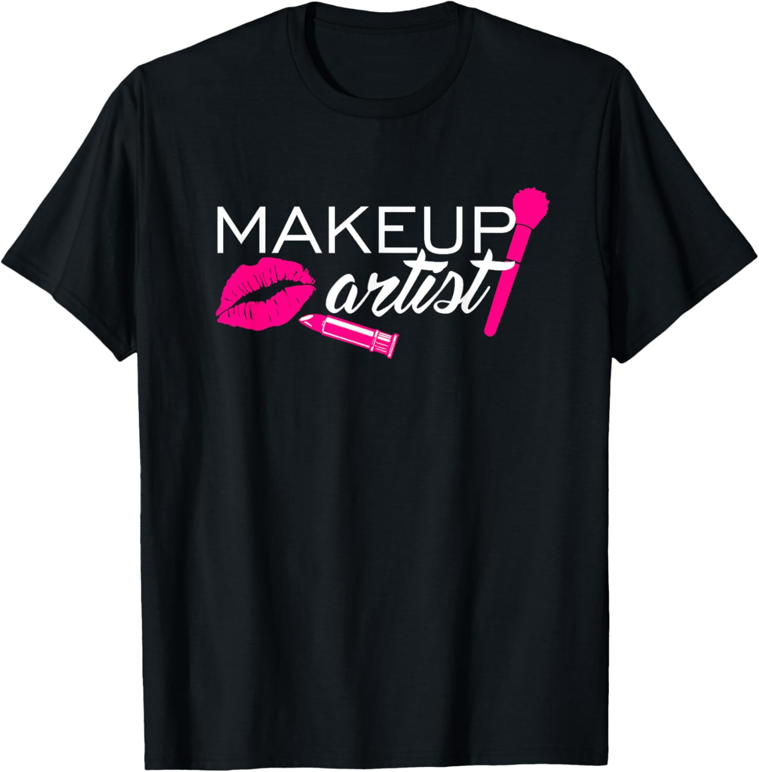 Makeup Artist T-Shirt Professional Cosmetic Beautician Gift Makeup Artist T-Shirt Professional Cosmetic Beautician Gift