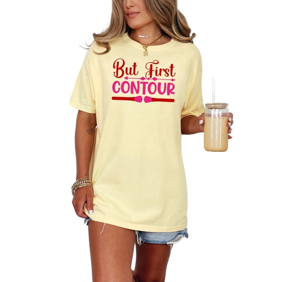 Makeup Enthusiasts But First Contour, Butter Comfort Colors T-Shirt, XL
