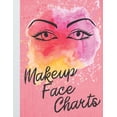 thumbnail image 1 of Makeup Face Charts Book: Double Sided Makeup Face Chart Sheets for Makeup Artist Hobbyists Enthusiasts Professional and , (Paperback), 1 of 1