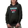 thumbnail image 1 of Makeup Is My Art, Beauty Themed Merch Gift for Makeup Artist or Lovers, Cosmetologists & Beauticians, Black Hooded Sweatshirt or Hoodie, 2XL, 1 of 5