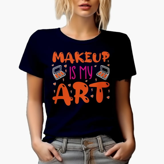 Makeup Is My Art with Palettes, Beauty Themed Merch Gift for Makeup Artist or Lovers, Cosmetologists & Beauticians, Navy Blue T-Shirt, Large