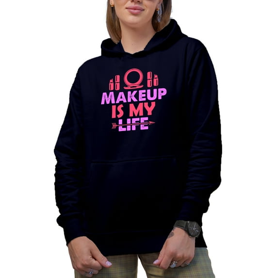 Makeup Is My Life w/ Compact Powder, Beauty Themed Merch Gift for Makeup Artist or Lovers, Cosmetologists & Beauticians, Navy Blue Hooded Sweatshirt or Hoodie, Medium