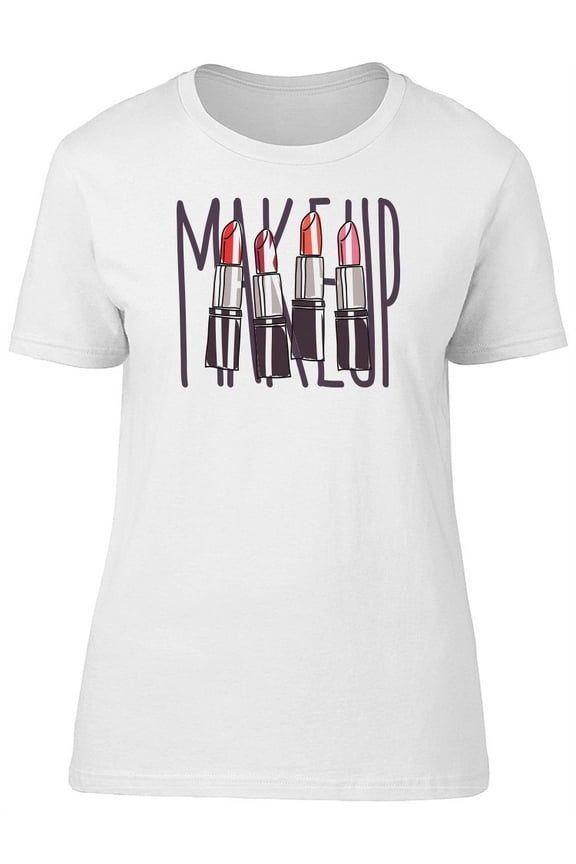 Makeup With Lipsticks Inside T-Shirt Women -Image by Shutterstock, Female Medium
