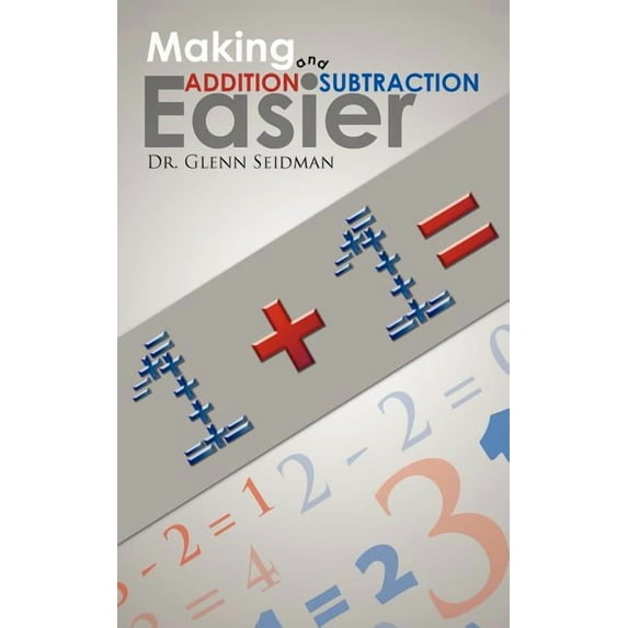 Making Addition and Subtraction Easier, (Paperback)