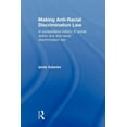 thumbnail image 1 of Making Anti-Racial Discrimination Law: A Comparative History of Social Action and Anti-Racial Discrimination Law, (Paperback), 1 of 1