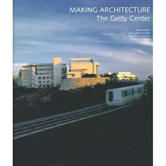 Pre-Owned Making Architecture: The Getty Center (Paperback) 0892364637 9780892364633