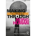 thumbnail image 1 of Making Architecture Through Being Human: A Handbook of Design Ideas, (Paperback), 1 of 1