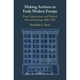 thumbnail image 1 of Making Archives in Early Modern Europe, (Paperback), 1 of 1