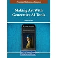 thumbnail image 1 of Making Art With Generative AI Tools, (Hardcover), 1 of 1