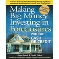 thumbnail image 1 of Pre-Owned Making Big Money Investing in Foreclosures: Without Cash or Credit (Paperback) 0793173655 9780793173655, 1 of 1