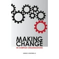 thumbnail image 1 of Making Change in Complex Organizations (Hardcover), 1 of 1