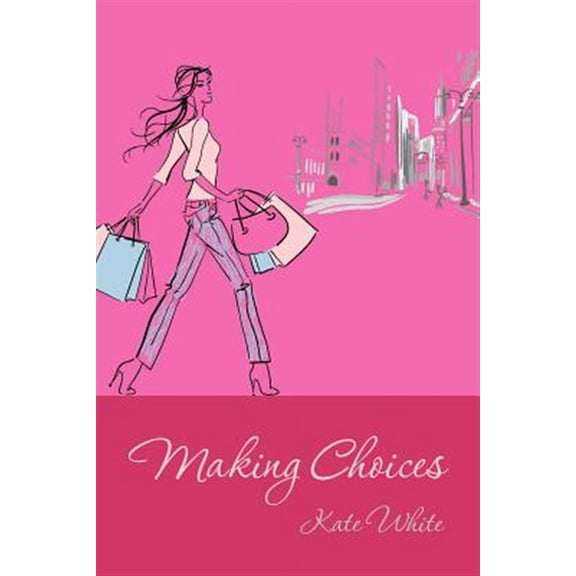Making Choices (Paperback)