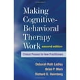 thumbnail image 1 of Pre-Owned Making Cognitive-Behavioral Therapy Work, Second Edition: Clinical Process for New Practitioners (Hardcover) 1606239120 9781606239124, 1 of 1