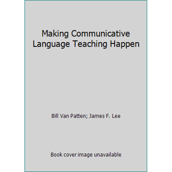 Pre-Owned Making Communicative Language Teaching Happen (Hardcover) 007037693X 9780070376939