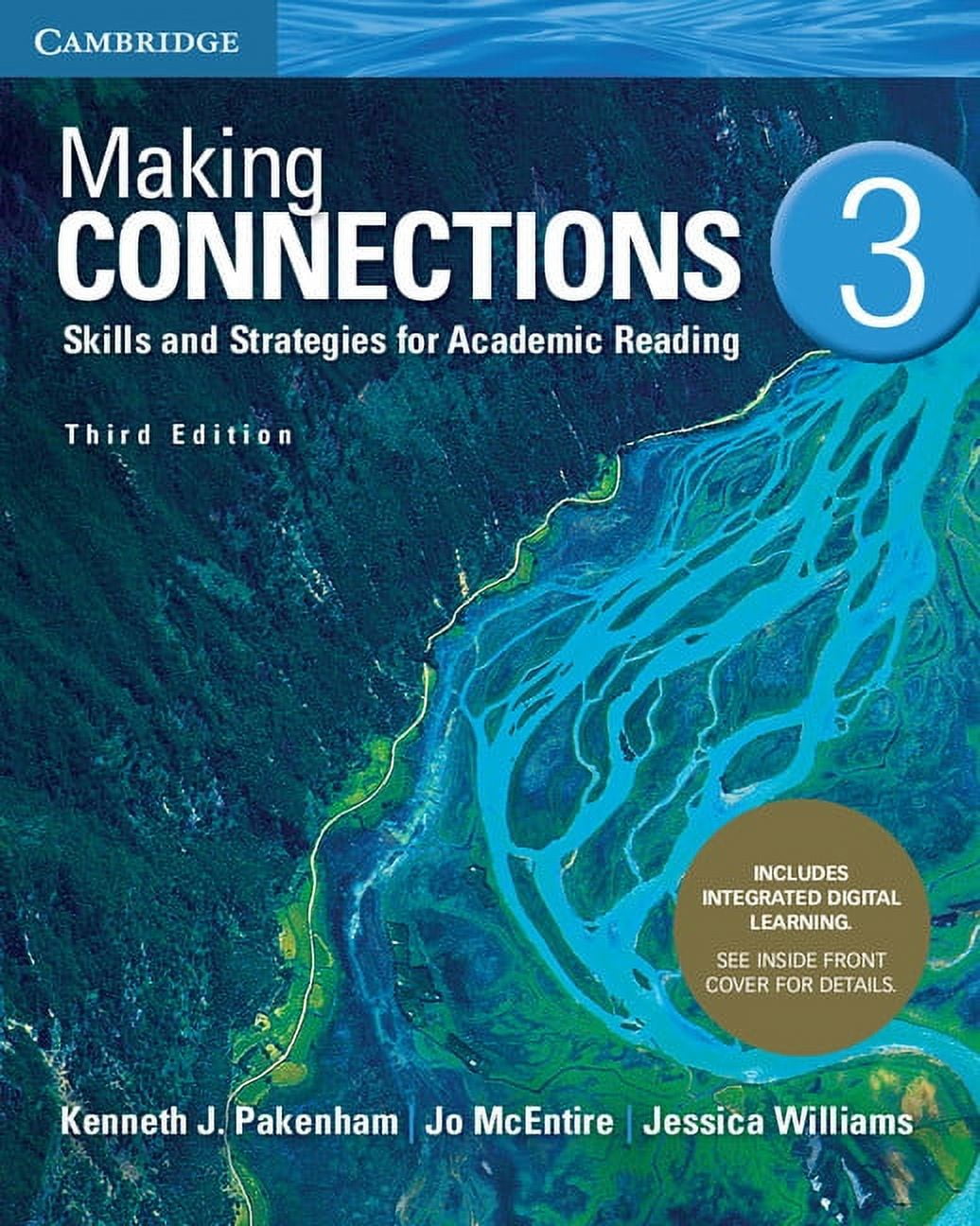 KENNETH J PAKENHAM; JO MCENTIRE; JESSICA WILLIAMS Making Connections Making Connections Level 3 Student's Book with Integrated Digital Learning: Skills and Strategies for Academic Reading, (Paperback)