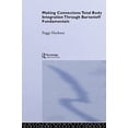 thumbnail image 1 of Pre-Owned Making Connections: Total Body Integration Through Bartenieff Fundamentals (Hardcover) 905699591X 9789056995911, 1 of 1