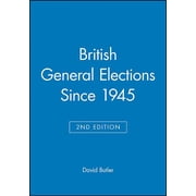 Making Contemporary Britain British General Elections Since 1945, Paperback