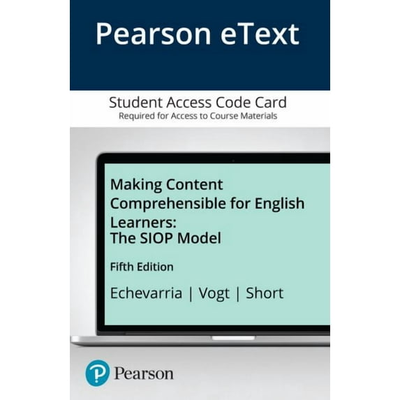 Making Content Comprehensible for English Learners: The SIOP Model -- Enhanced Pearson eText, 9780134114958, 0134114957, Paperback, 5 edition
