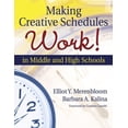 thumbnail image 1 of Making Creative Schedules Work in Middle and High Schools, (Paperback), 1 of 1