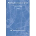 thumbnail image 1 of Pre-Owned Making Development Work: Development Learning in a World of Poverty and Wealth (World Bank Series on Evaluation & Development) Paperback, 1 of 1