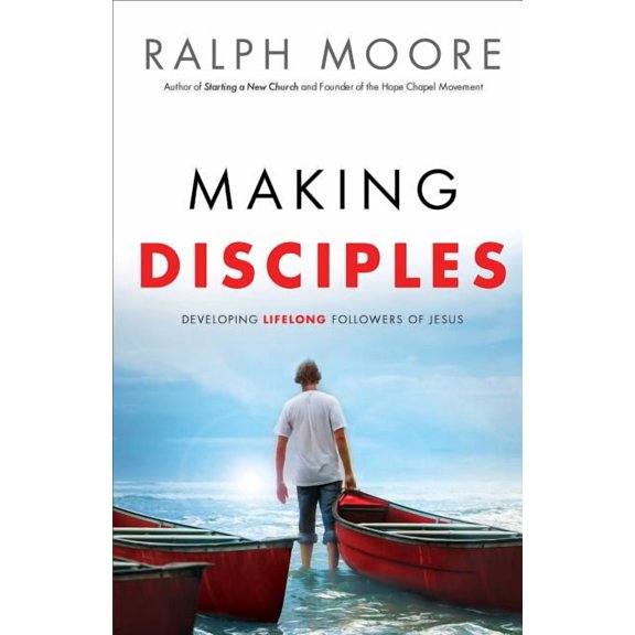Making Disciples: Developing Lifelong Followers of Jesus, (Paperback)