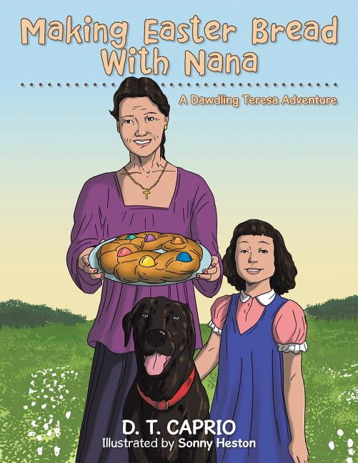 Making Easter Bread With Nana: A Dawdling Teresa Adventure (Paperback)(Large Print)