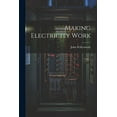 thumbnail image 1 of Making Electricity Work (Paperback), 1 of 1