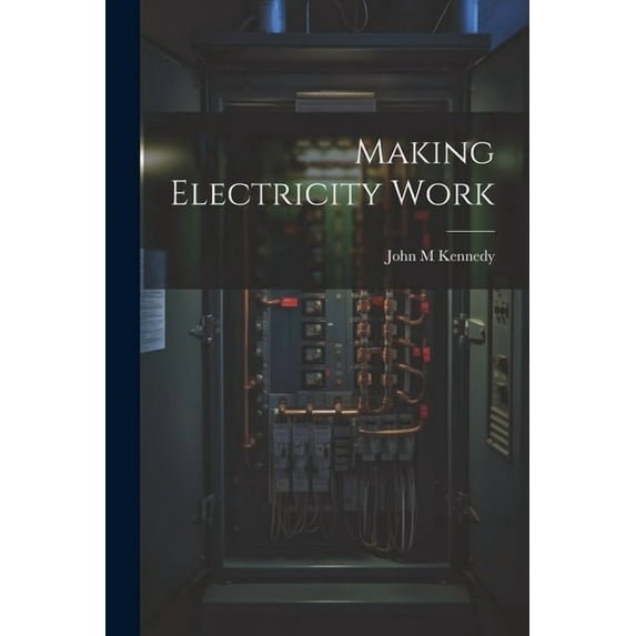 Making Electricity Work (Paperback)