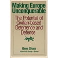 thumbnail image 1 of Pre-Owned Making Europe Unconquerable: A Civilian-Based Deterrence and Defense System (Paperback) 0850663296 9780850663297, 1 of 1