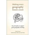 thumbnail image 1 of Making Every Lesson Count: Making Every Geography Lesson Count: Six Principles to Support Great Geography Teaching (Paperback), 1 of 1