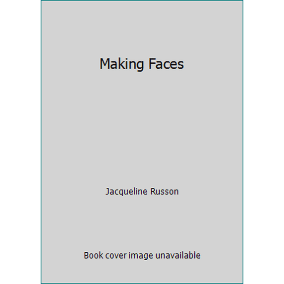 Pre-Owned Making Faces (Hardcover) 0806909293 9780806909295