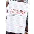 thumbnail image 1 of Pre-Owned Making Failure Pay : For-Profit Tutoring, High-Stakes Testing, and Public Schools (Paperback) 9780226451749, 1 of 1