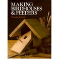 thumbnail image 1 of Pre-Owned Making Fancy Birdhouses & Feeders (Paperback) 0806966904 9780806966908, 1 of 1