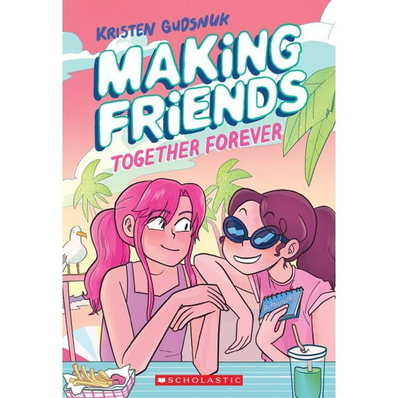 Pre-Owned Making Friends: Together Forever: A Graphic Novel (Making Friends #4): Volume 4 (Paperback) 1338630822 9781338630824