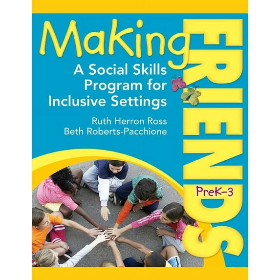 Making Friends PreK-3 : A Social Skills Program for Inclusive Settings (Paperback)