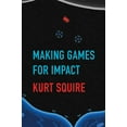 thumbnail image 1 of Making Games for Impact, (Paperback), 1 of 1