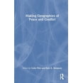 thumbnail image 1 of Making Geographies of Peace and Conflict, (Hardcover), 1 of 1