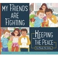 thumbnail image 1 of Making Good Choices My Friends Are Fighting, (Paperback), 1 of 1