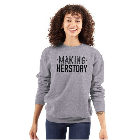 Making Herstory Her Story Feminist Women Crewneck Sweatshirt Brisco Brands M