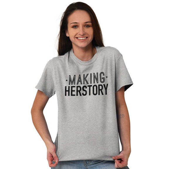 Making Herstory Her Story Feminist Women's Graphic T Shirt Tees Brisco Brands X