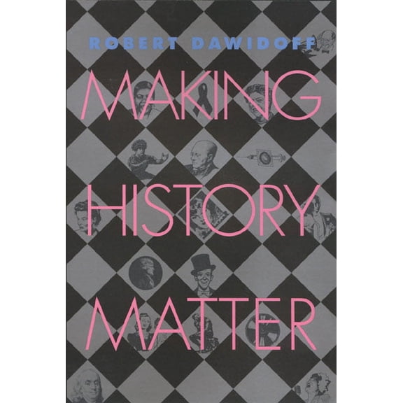Making History Matter (Hardcover)