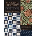 thumbnail image 1 of Pre-Owned Making History: Quilts & Fabric from 1890-1970 (Paperback) 1571204539 9781571204530, 1 of 1