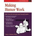 thumbnail image 1 of Pre-Owned Making Humor Work: Take Your Job Seriously and Yourself Lightly (Fifty-Minute Series) (Paperback) 0931961610 9780931961618, 1 of 1