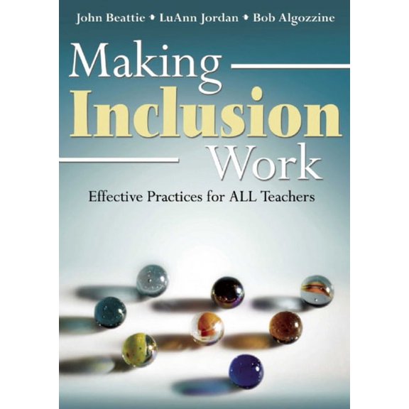 Making Inclusion Work : Effective Practices for All Teachers (Paperback)