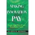 thumbnail image 1 of Making Innovation Pay: People Who Turn IP Into Shareholder Value, (Hardcover), 1 of 1