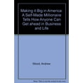 thumbnail image 1 of Pre-Owned Making It Big in America: A Self-Made Millionaire Tells How Anyone Can Get Ahead in Business and Life (Paperback) 0761500189 9780761500186, 1 of 1